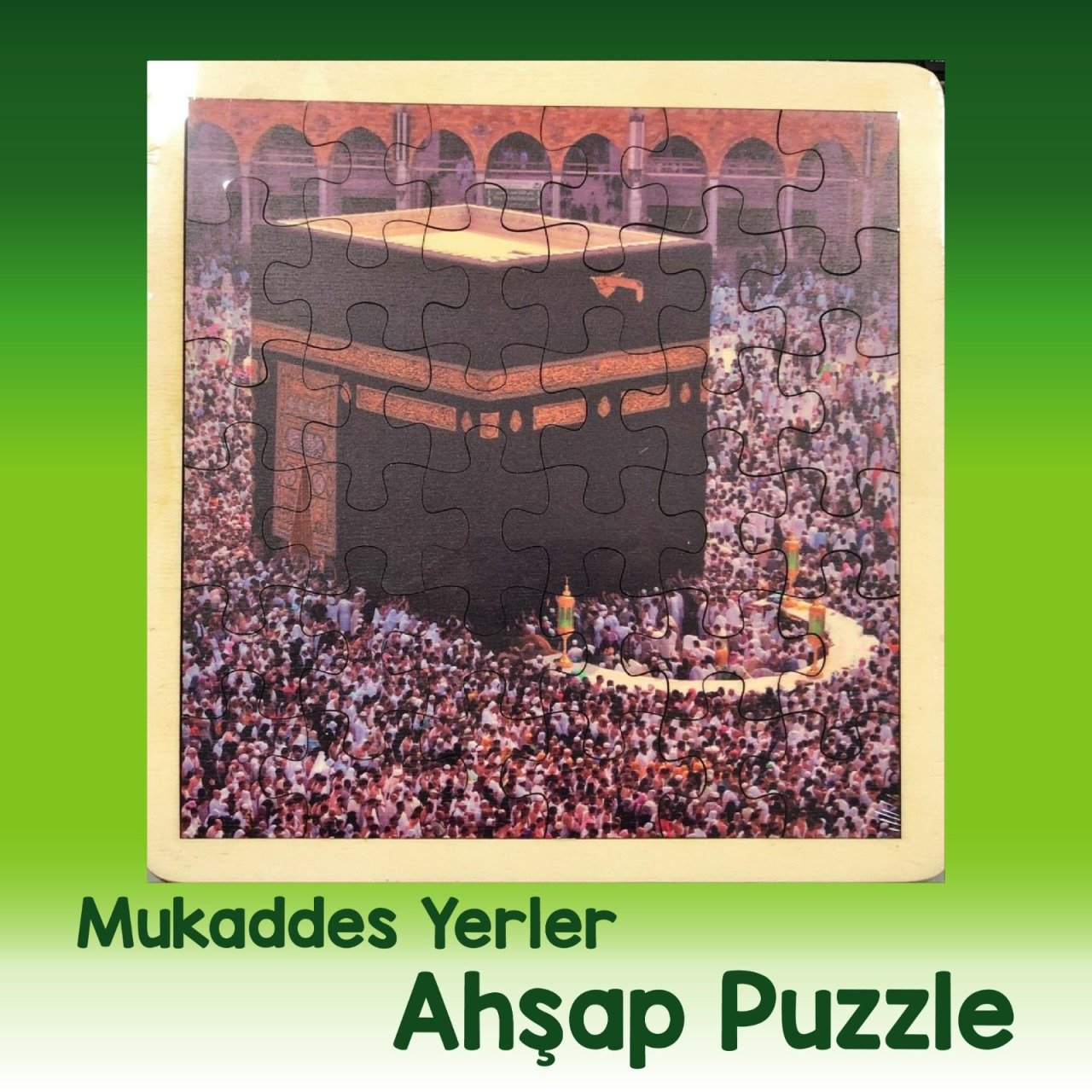 mukaddes-yerler-kabe-ahsap-puzzle-33x33cm-1.jpg Mukaddes Yerler Kabe Ahşap Puzzle 33x33cm - Görsel 1